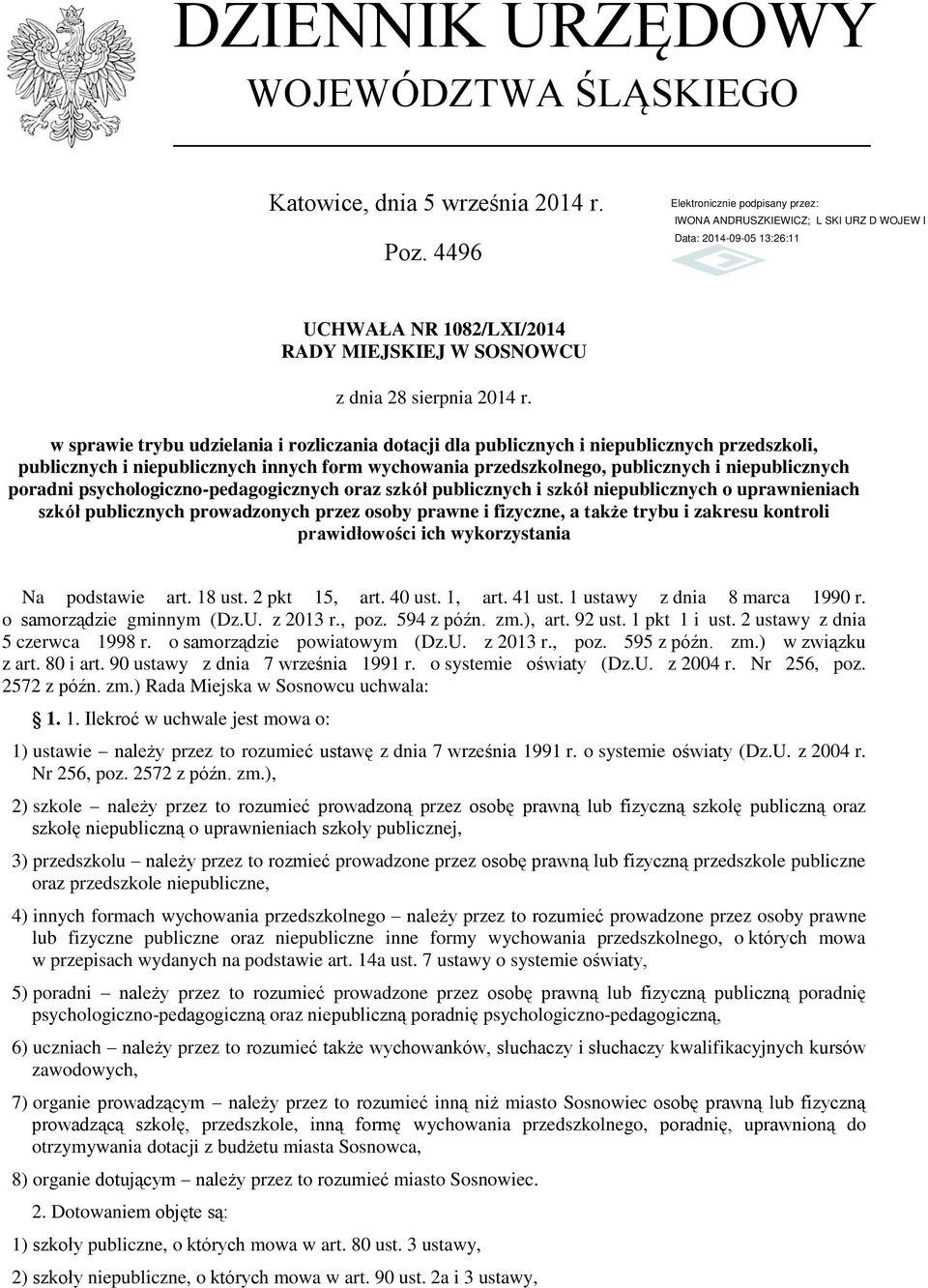psychologiczno-pedagogicznych oraz szkół publicznych i szkół niepublicznych o uprawnieniach szkół publicznych prowadzonych przez osoby prawne i fizyczne, a także trybu i zakresu kontroli