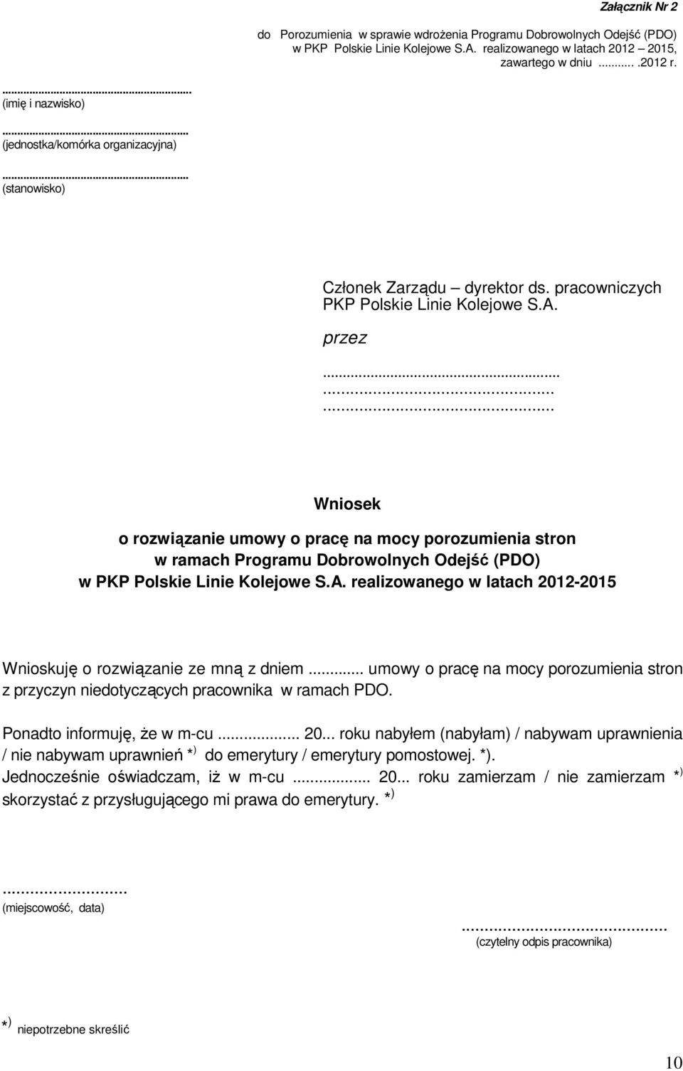 ........ Wniosek o rozwiązanie umowy o pracę na mocy porozumienia stron w ramach Programu Dobrowolnych Odejść (PDO) w PKP Polskie Linie Kolejowe S.A.