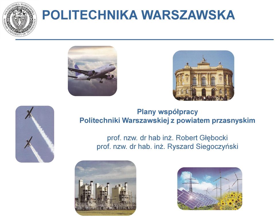przasnyskim prof. nzw. dr hab inż.