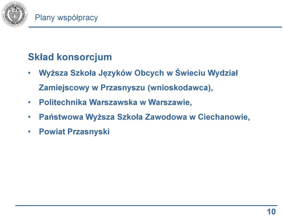 (wnioskodawca), Politechnika Warszawska w Warszawie,