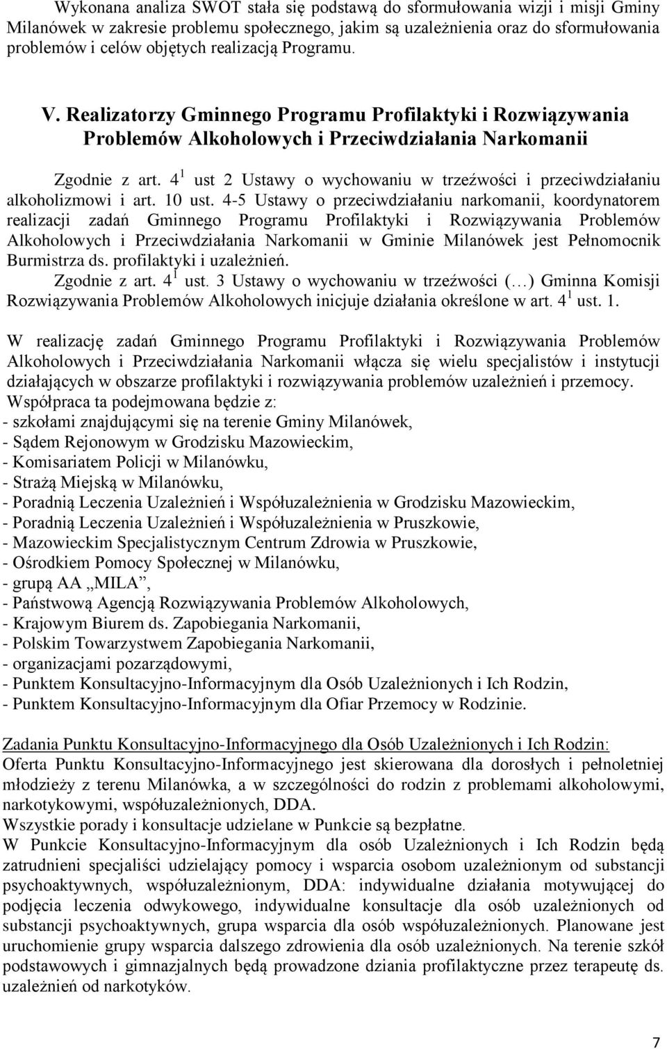 4 1 ust 2 Ustawy o wychowaniu w trzeźwości i przeciwdziałaniu alkoholizmowi i art. 10 ust.