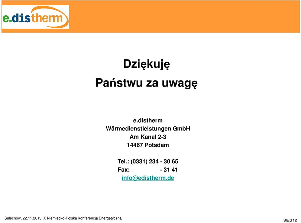 Kanal 2-3 14467 Potsdam Tel.