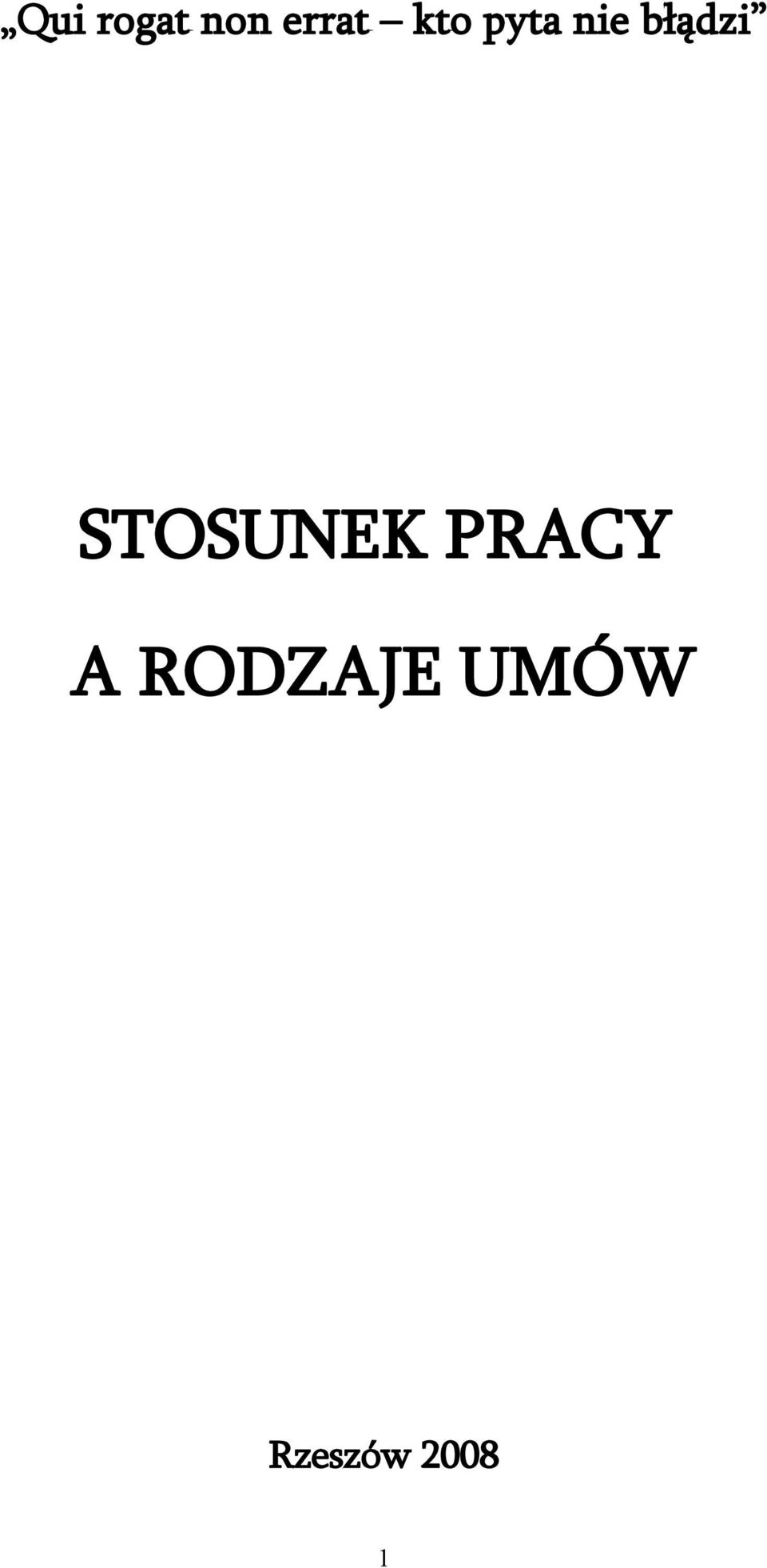 STOSUNEK PRACY A