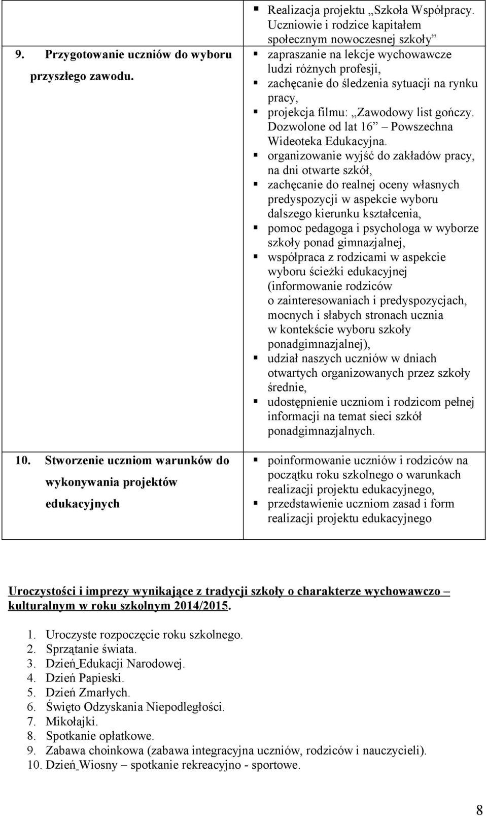 gończy. Dozwolone od lat 16 Powszechna Wideoteka Edukacyjna.