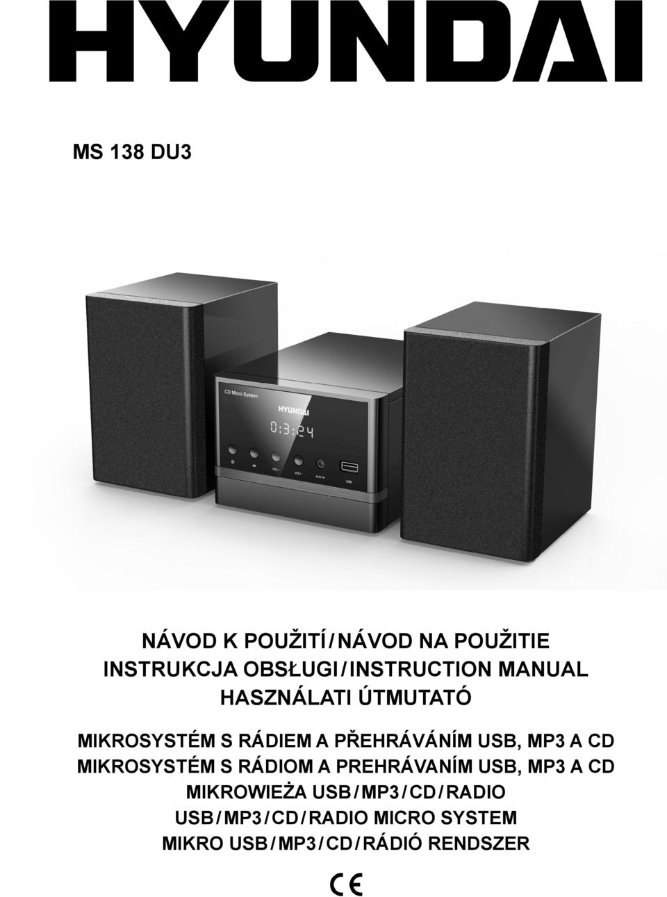 USB, MP3 a CD Mikrosystém s rádiom a prehrávaním USB, MP3 a CD MIKROWIEŻA USB