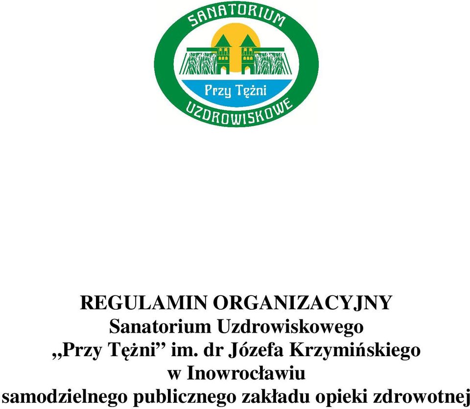 dr Józefa Krzymińskiego w Inowrocławiu