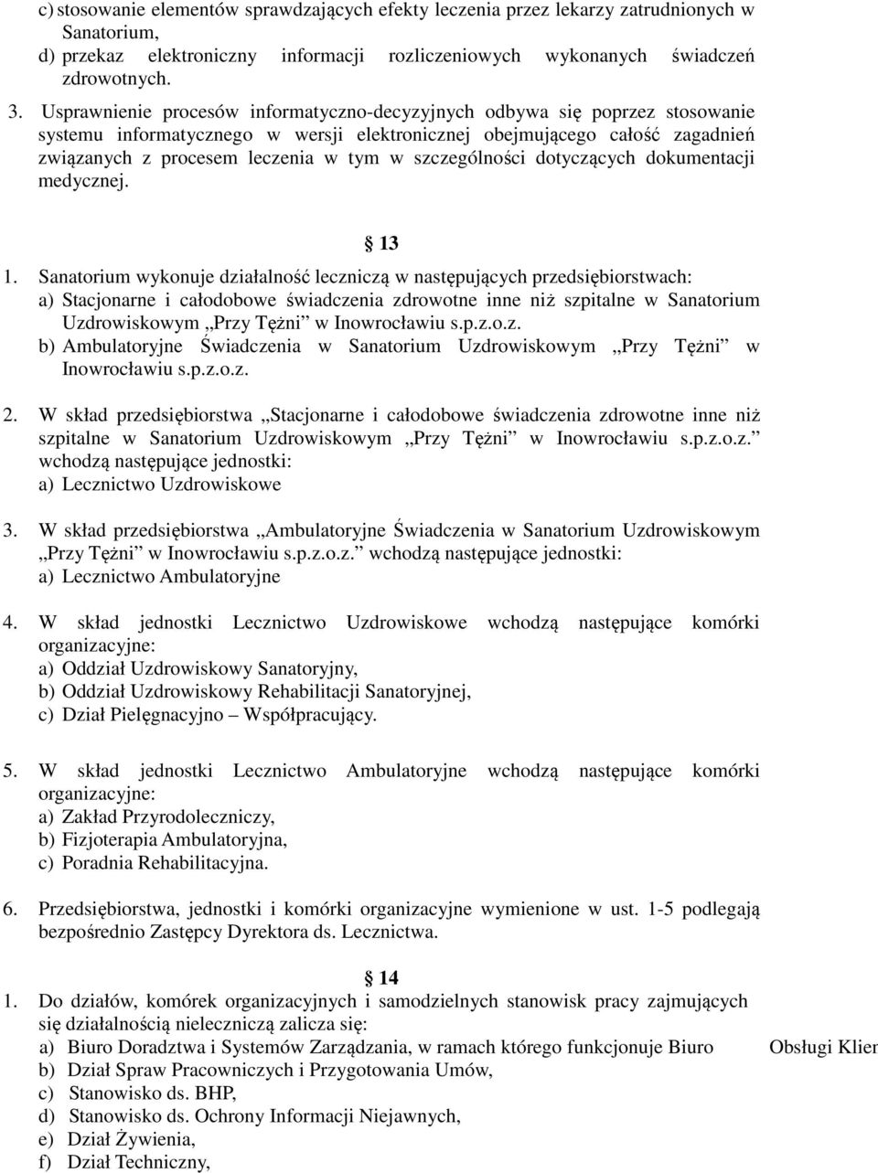 szczególności dotyczących dokumentacji medycznej. 13 1.