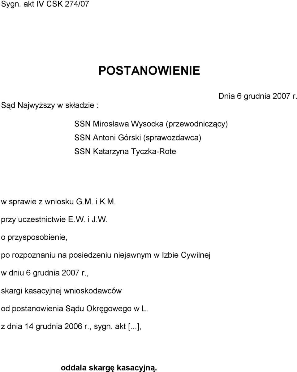 M. przy uczestnictwie E.W.