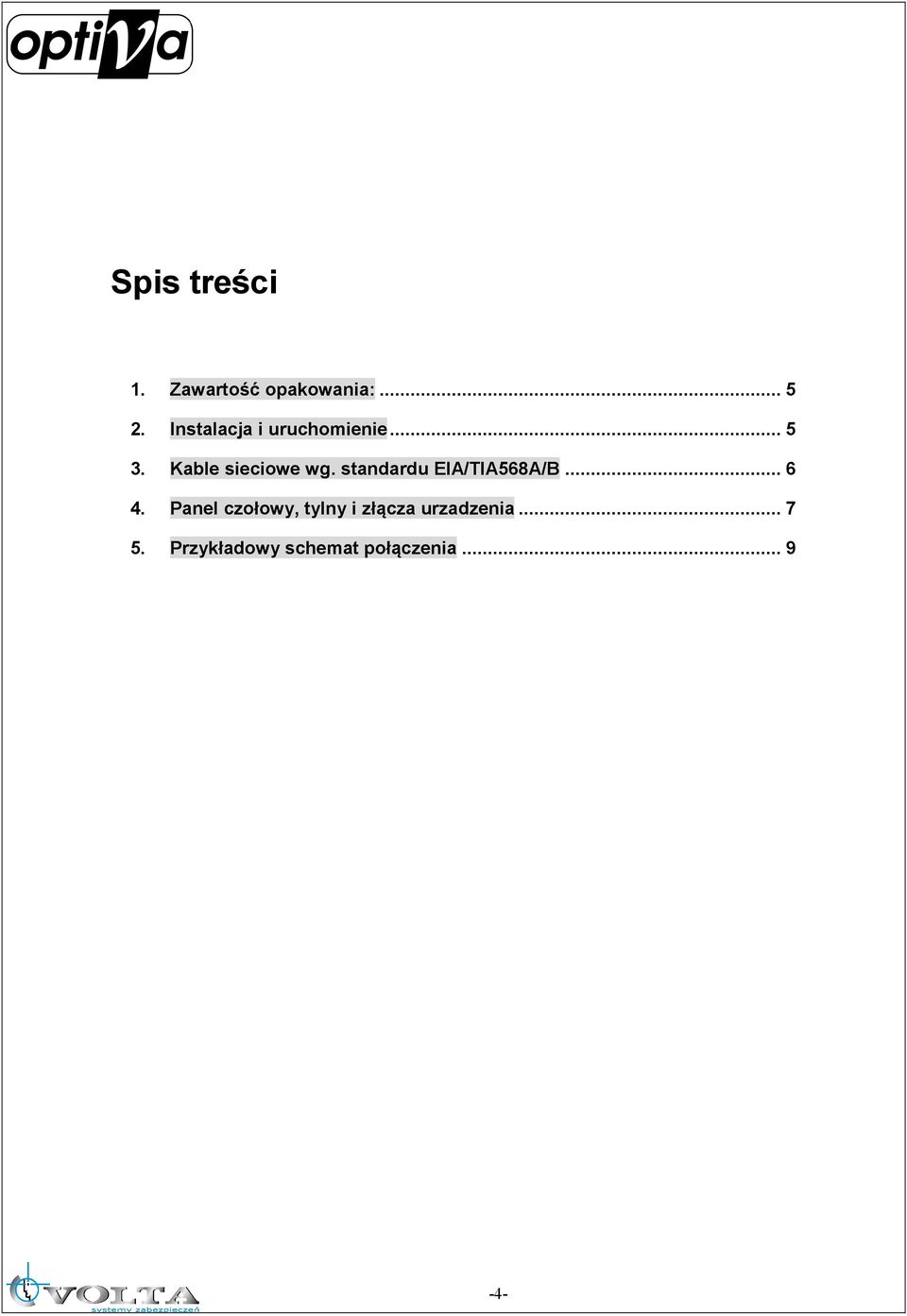 standardu EIA/TIA568A/B... 6 4.
