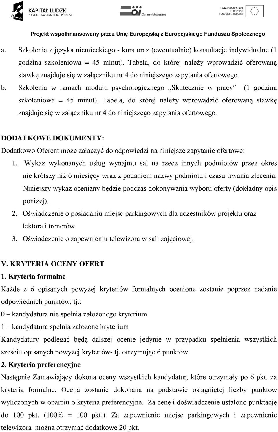 Szkolenia w ramach modułu psychologicznego Skutecznie w pracy (1 godzina szkoleniowa = 45 minut).