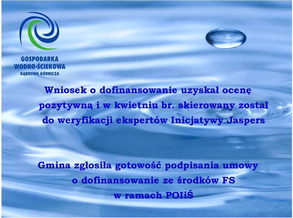 skierowany został do weryfikacji ekspertów Inicjatywy