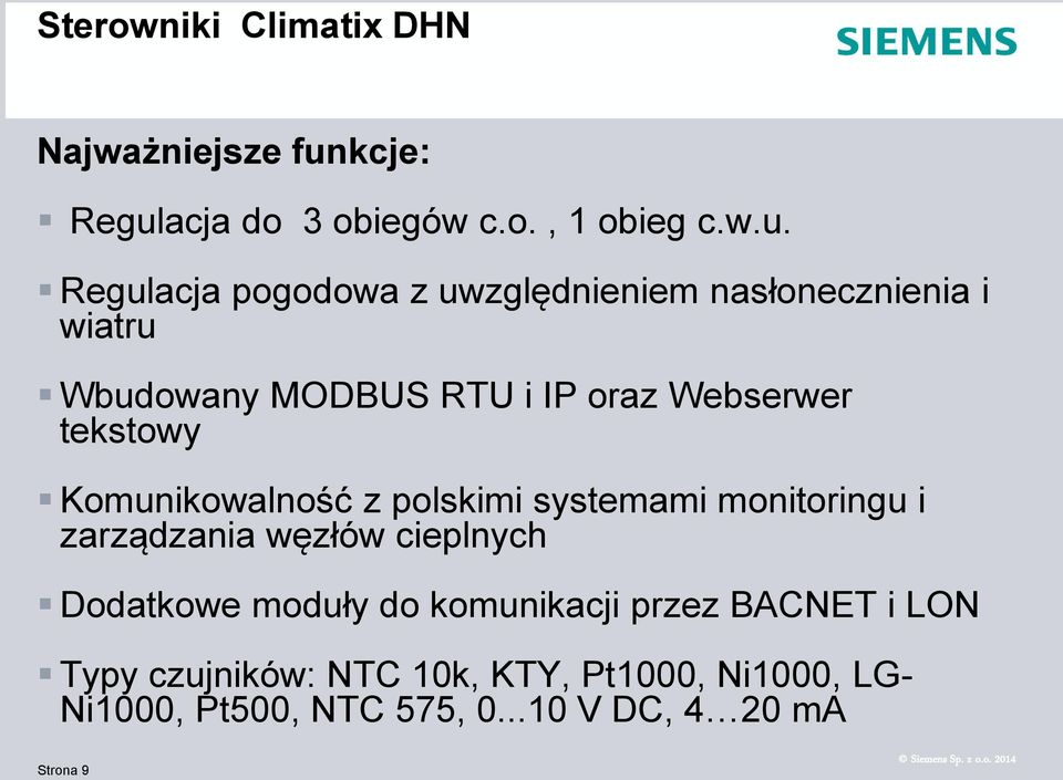 acja do 3 obiegów c.o., 1 obieg c.w.u.