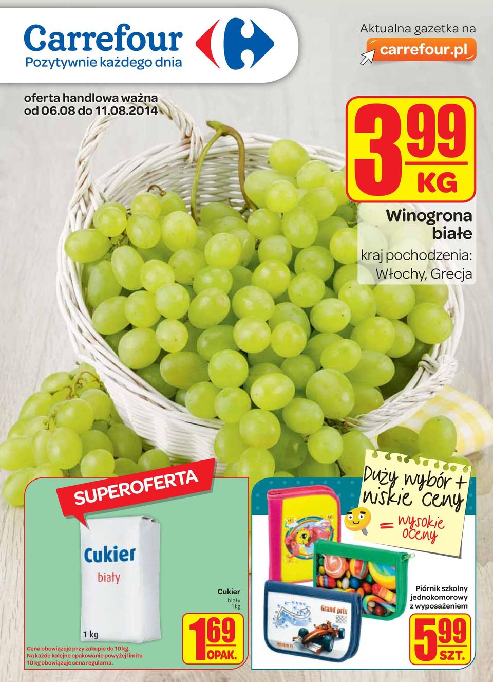 2014 3 99 Winogrona białe kraj pochodzenia: Włochy, Grecja Duży wybór t niskie ceny
