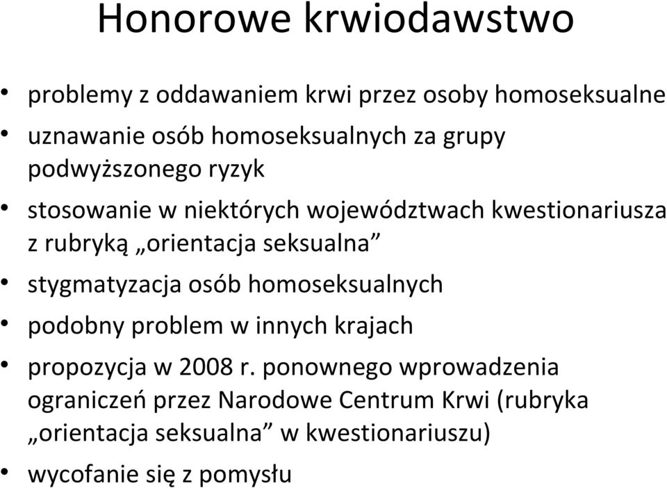 stygmatyzacja osób homoseksualnych podobny problem w innych krajach propozycja w 2008 r.