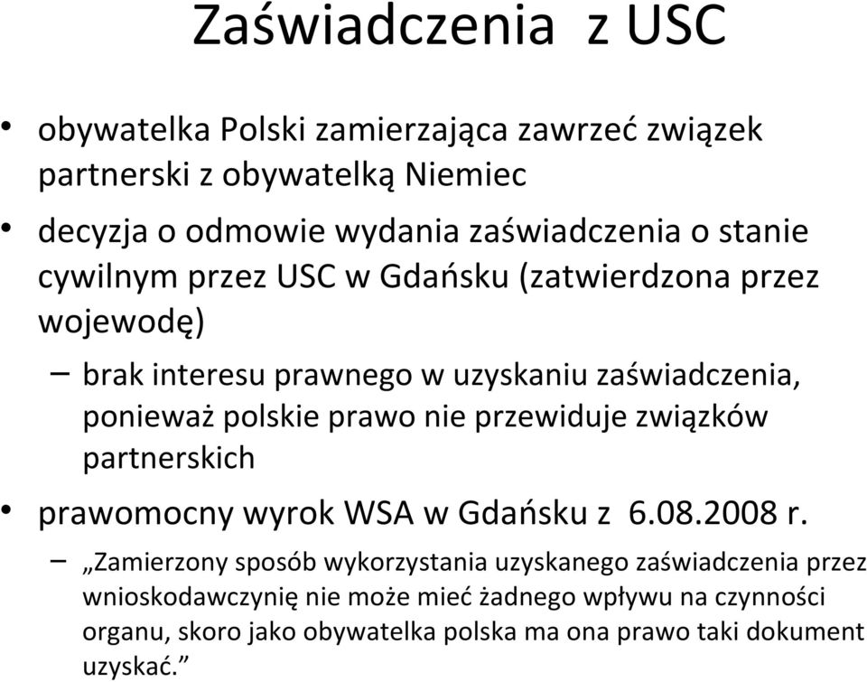 prawo nie przewiduje związków partnerskich prawomocny wyrok WSA w Gdańsku z 6.08.2008 r.