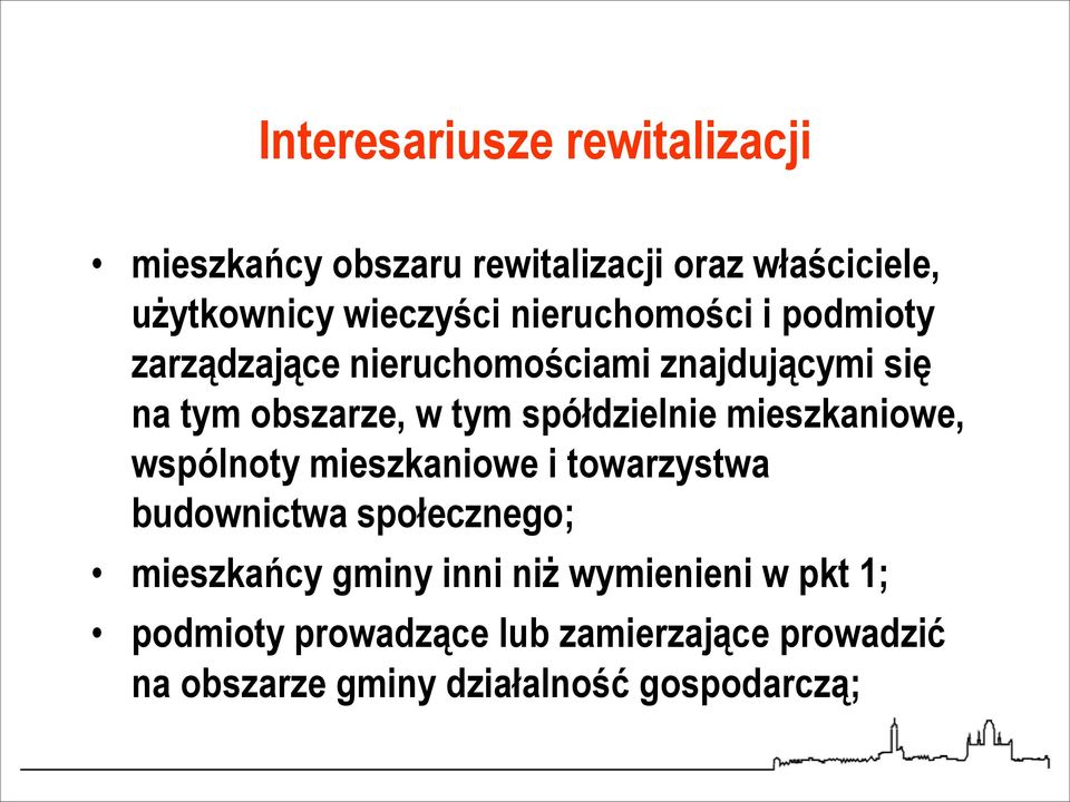 spółdzielnie mieszkaniowe, wspólnoty mieszkaniowe i towarzystwa budownictwa społecznego; mieszkańcy gminy