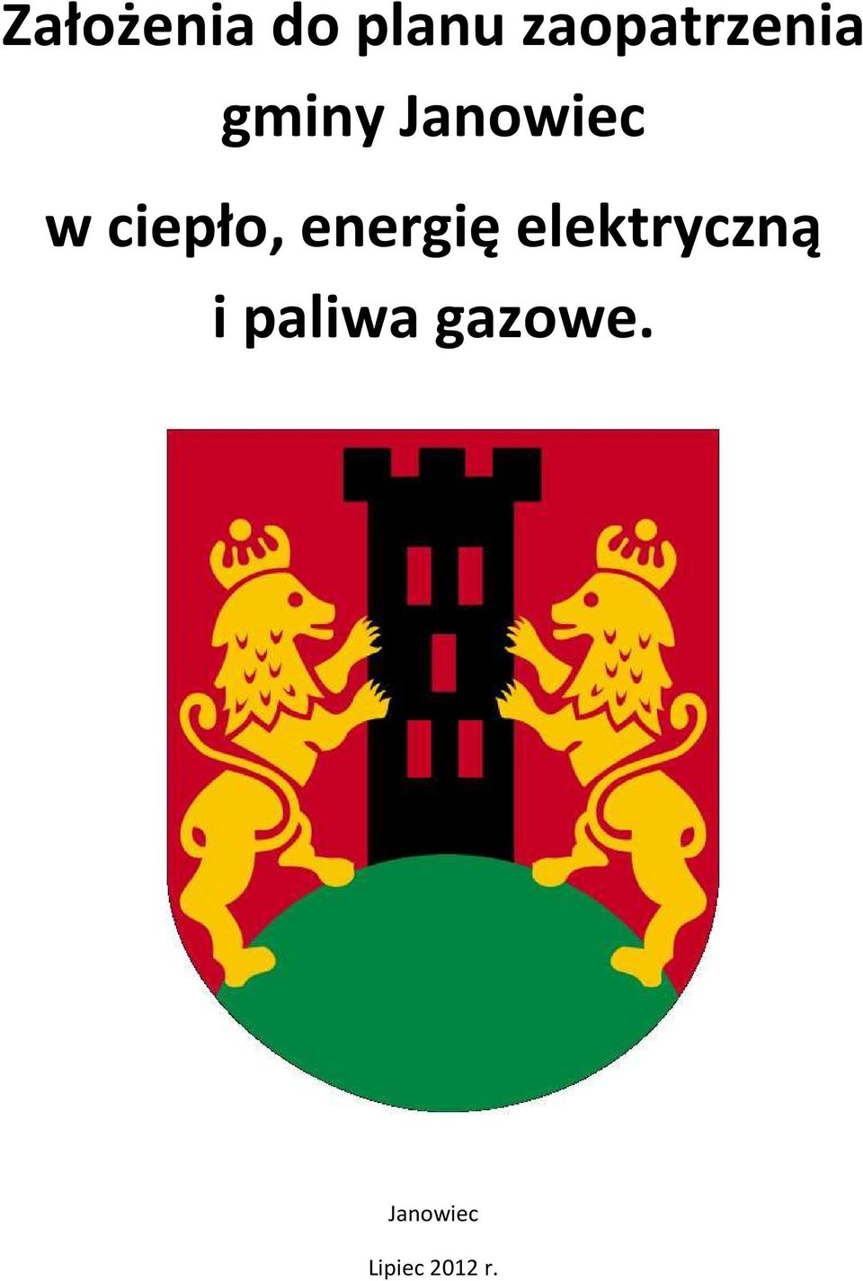 ciepło, energię elektryczną i