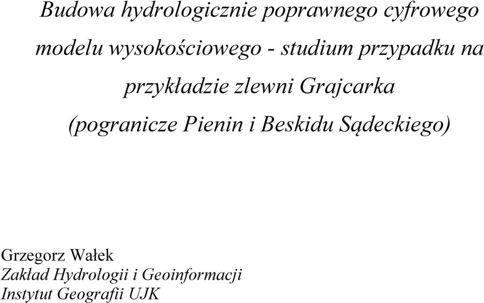 Grajcarka (pogranicze Pienin i Beskidu Sądeckiego)