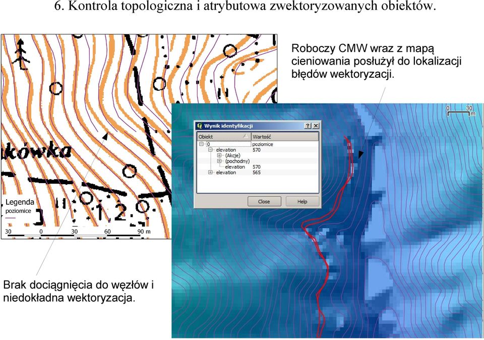 Roboczy CMW wraz z mapą cieniowania posłużył do