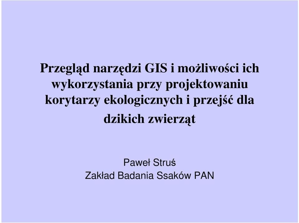 korytarzy ekologicznych i przejść dla