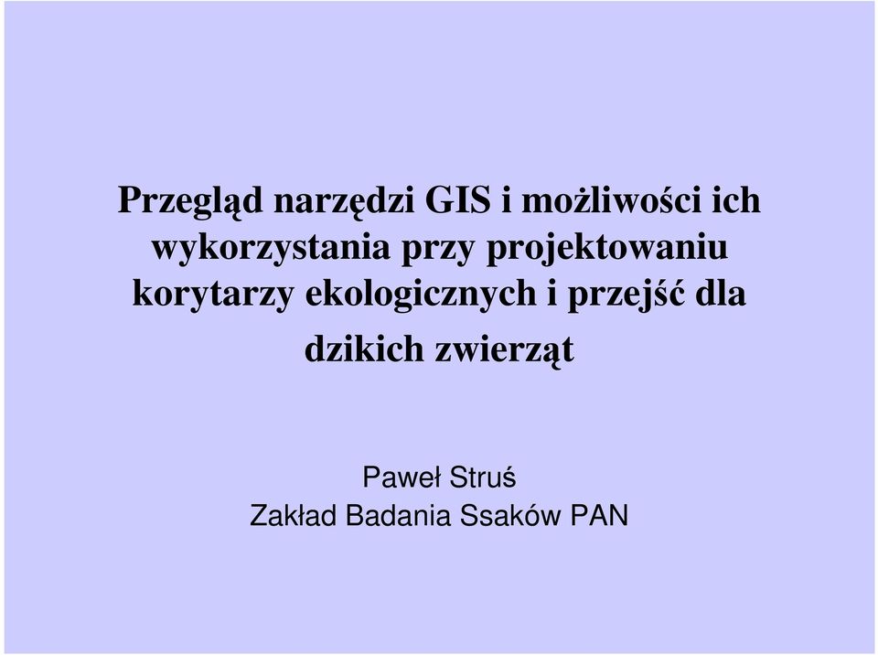 korytarzy ekologicznych i przejść dla