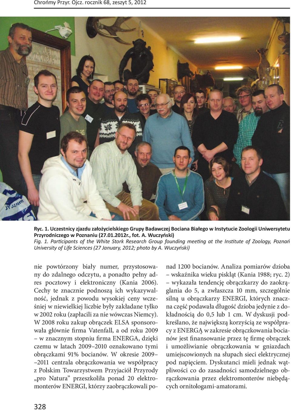 Wuczyński) nie powtórzony biały numer, przystosowany do zdalnego odczytu, a ponadto pełny adres pocztowy i elektroniczny (Kania 2006).