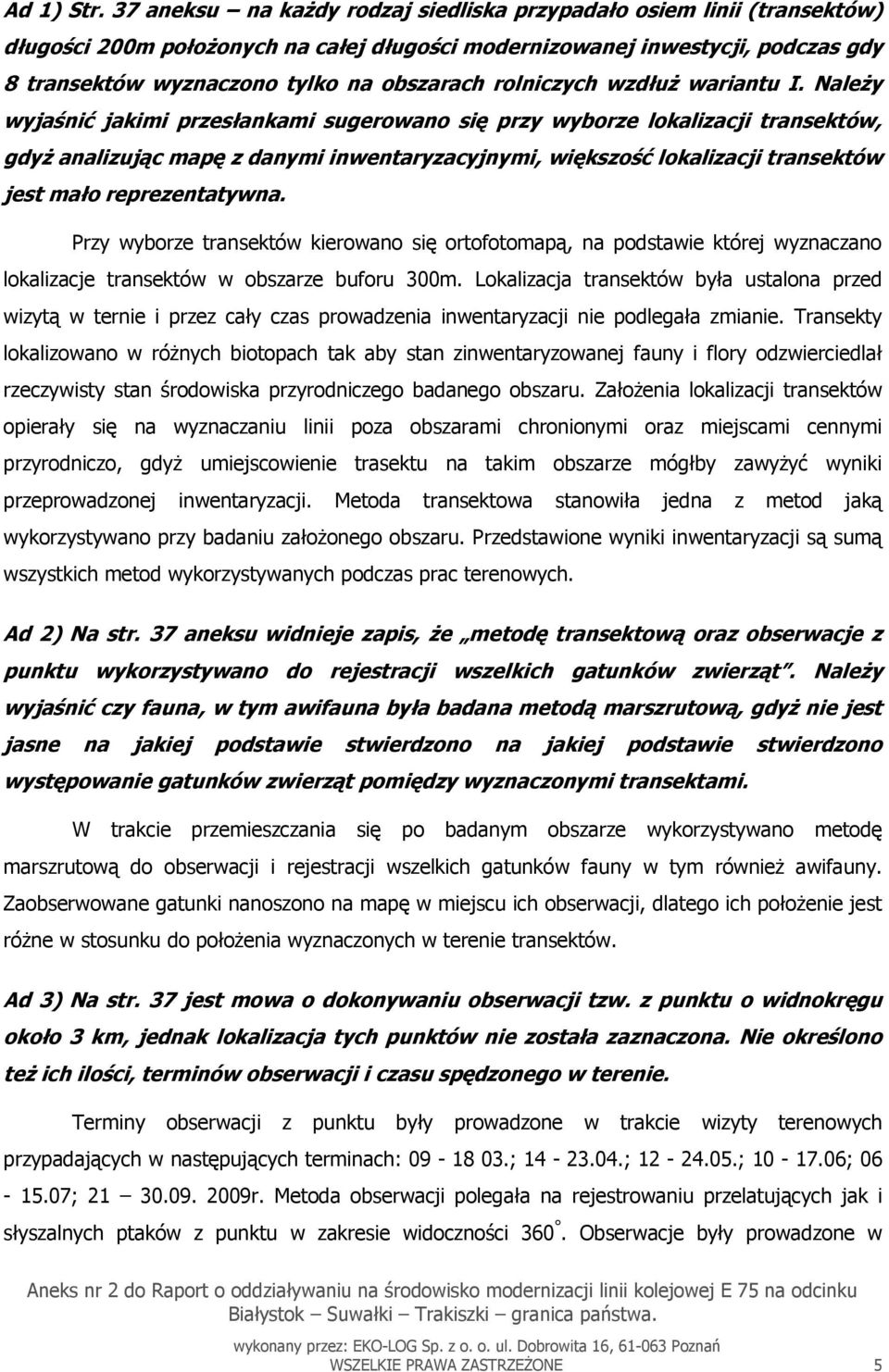 rolniczych wzdłuż wariantu I.