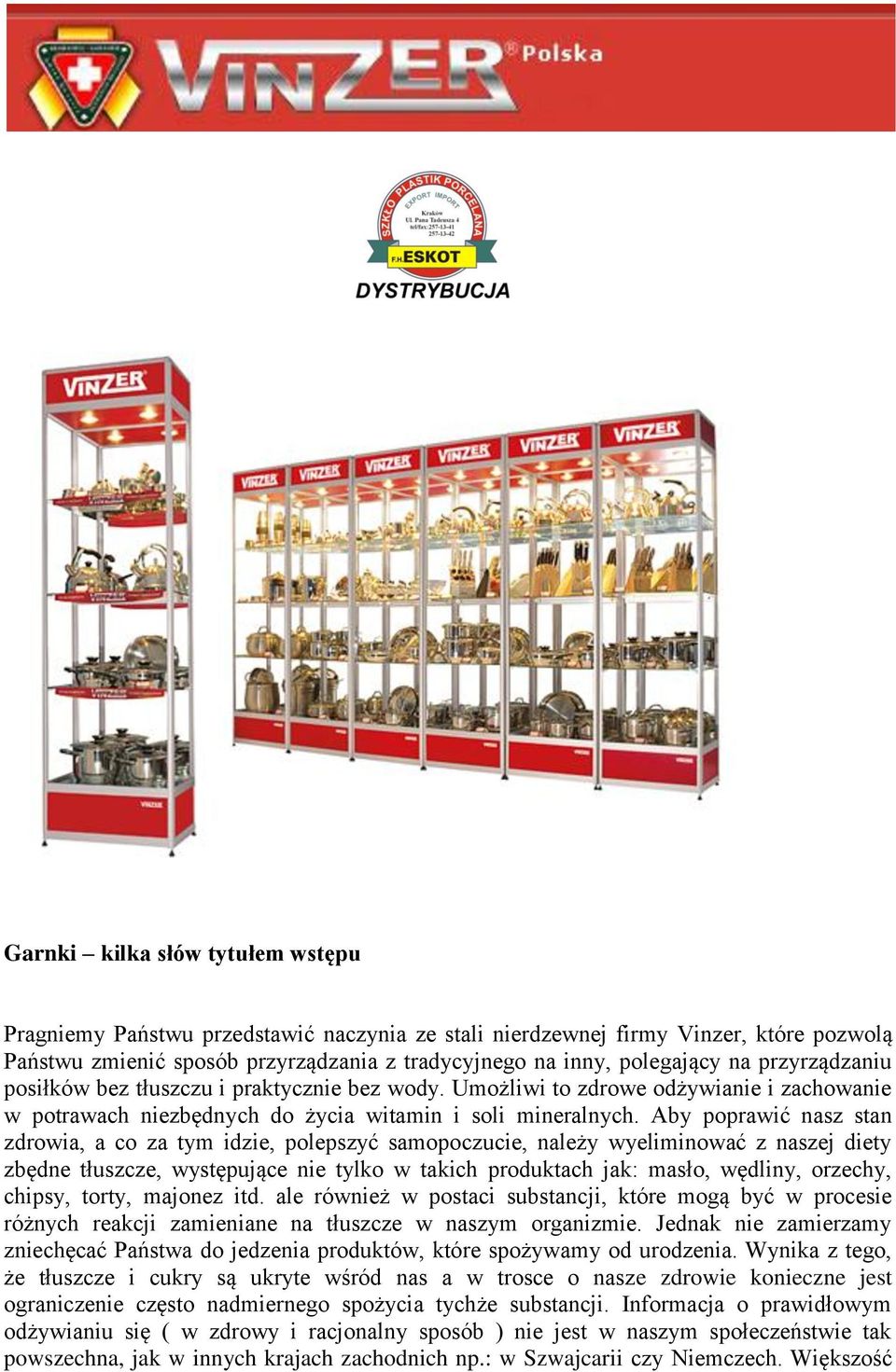 Aby poprawić nasz stan zdrowia, a co za tym idzie, polepszyć samopoczucie, należy wyeliminować z naszej diety zbędne tłuszcze, występujące nie tylko w takich produktach jak: masło, wędliny, orzechy,