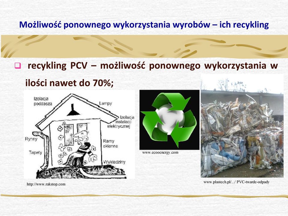 wykorzystania w ilości nawet do 70%; www.ecooenergy.