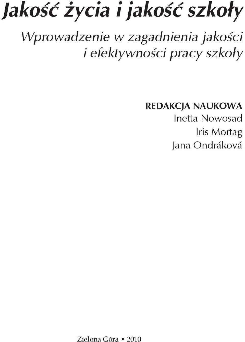 pracy szkoły REDAKCJA NAUKOWA Inetta