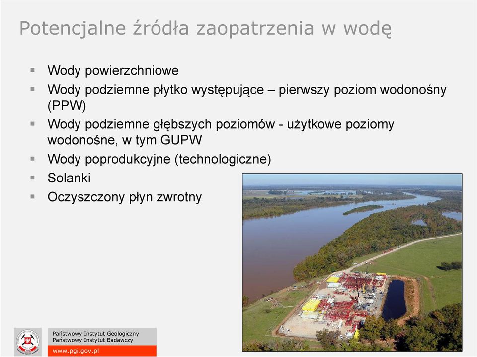 podziemne głębszych poziomów - użytkowe poziomy wodonośne, w tym