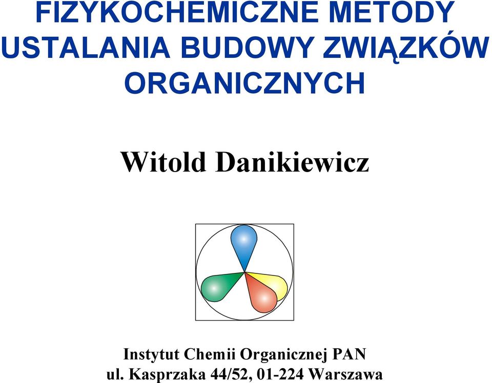 Danikiewicz Instytut Chemii