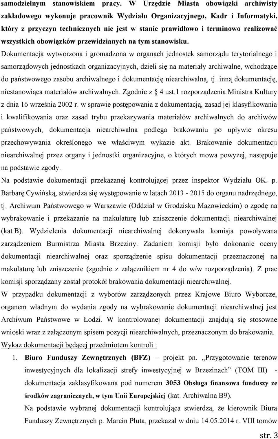 wszystkich obowiązków przewidzianych na tym stanowisku.