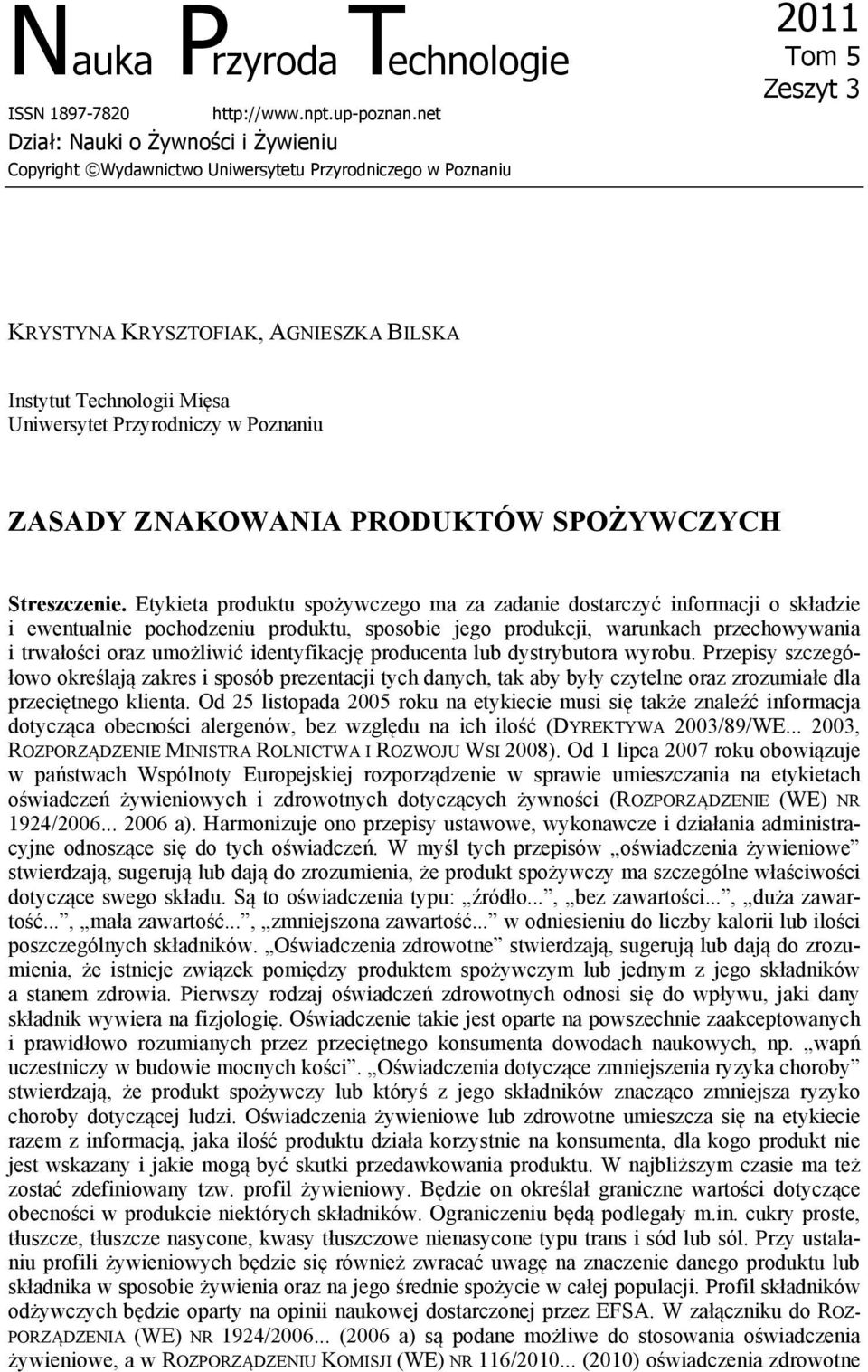 Przyrodniczy w Poznaniu ZASADY ZNAKOWANIA PRODUKTÓW SPOŻYWCZYCH Streszczenie.