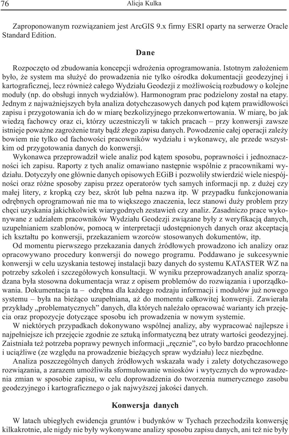 do obs³ugi innych wydzia³ów). Haronogra prac podzielony zosta³ na etapy.