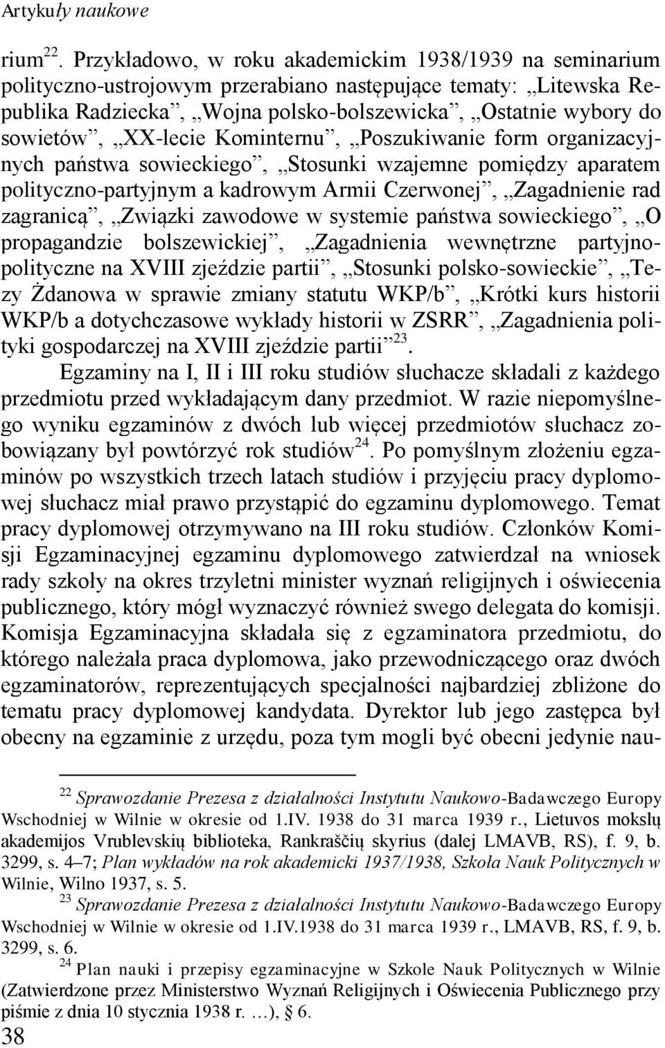 XX-lecie Kominternu, Poszukiwanie form organizacyjnych państwa sowieckiego, Stosunki wzajemne pomiędzy aparatem polityczno-partyjnym a kadrowym Armii Czerwonej, Zagadnienie rad zagranicą, Związki