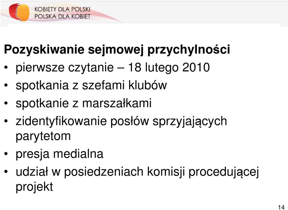 marszałkami zidentyfikowanie posłów sprzyjających parytetom