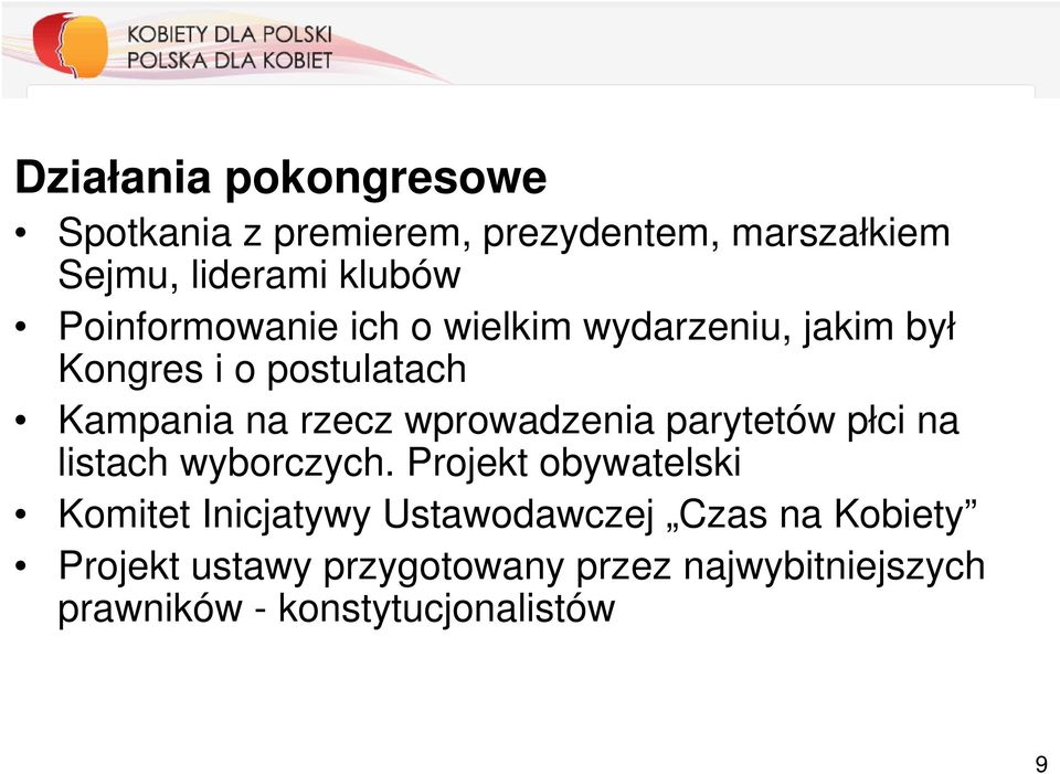 wprowadzenia parytetów płci na listach wyborczych.