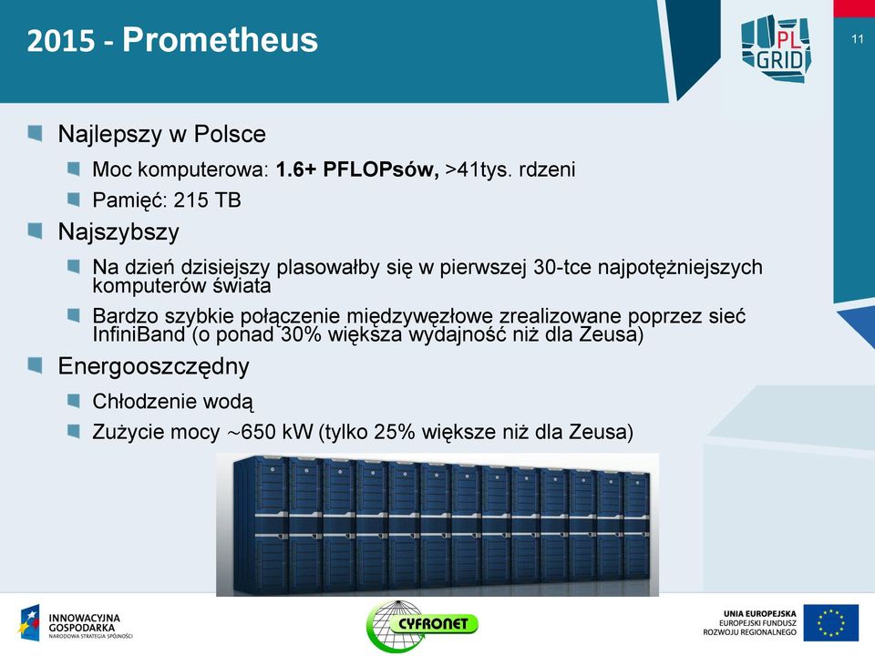 najpotężniejszych komputerów świata Bardzo szybkie połączenie międzywęzłowe zrealizowane poprzez sieć