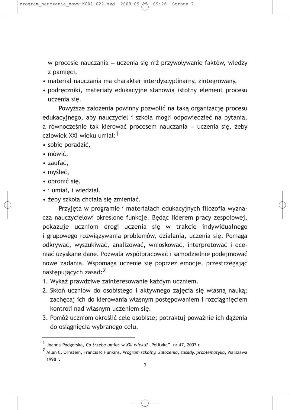 edukacyjne stanowią istotny element procesu uczenia się.