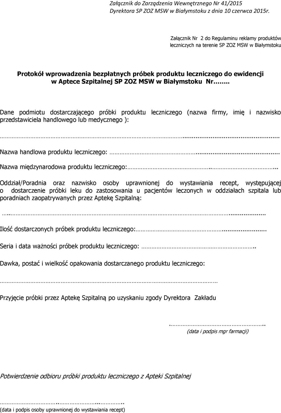 .. Nazwa międzynarodowa produktu leczniczego:.