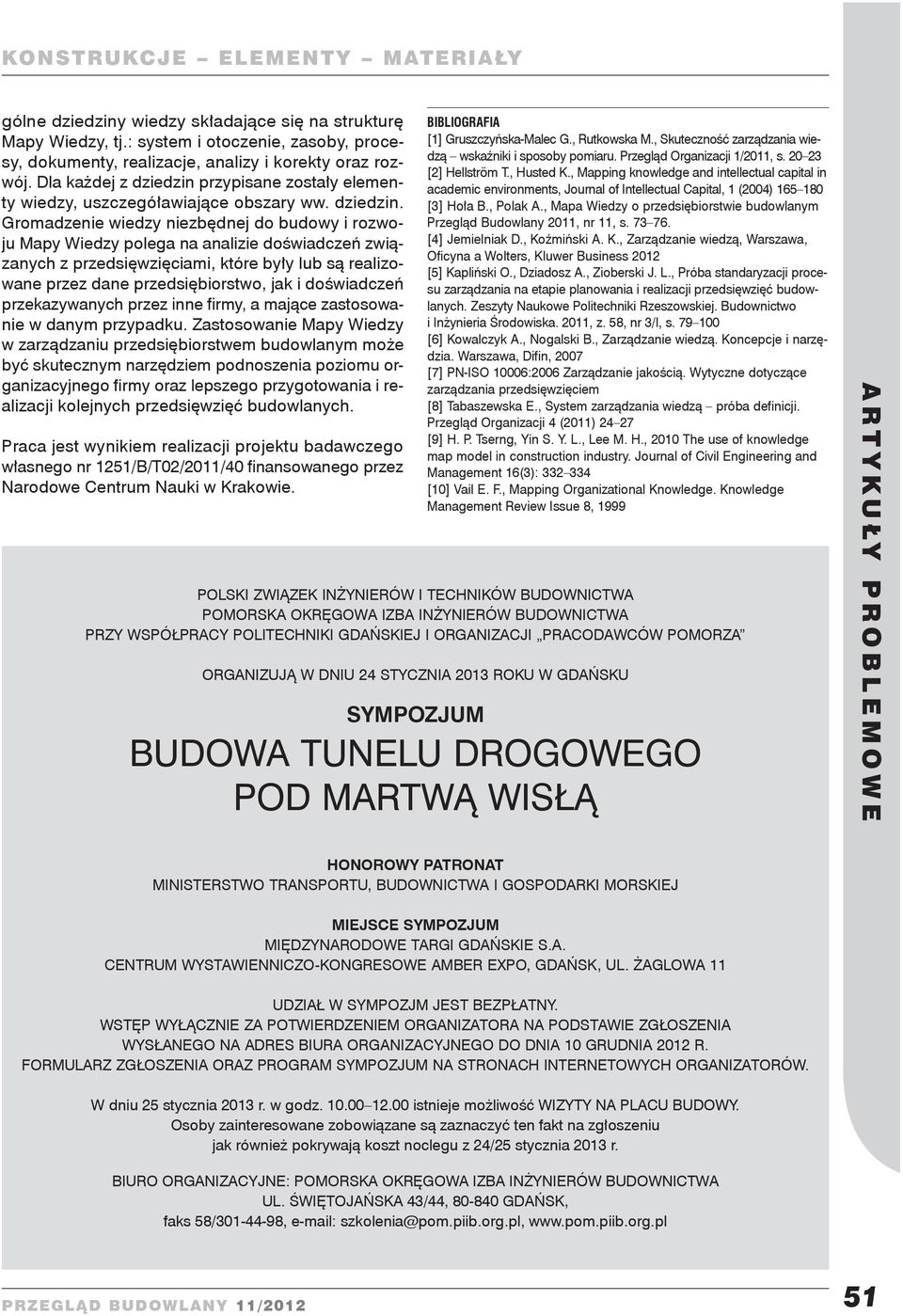 przypisane zostały elementy wiedzy, uszczegóławiające obszary ww. dziedzin.
