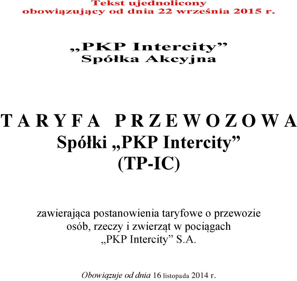 Intercity (TP-IC) zawierająca postanowienia taryfowe o przewozie osób,