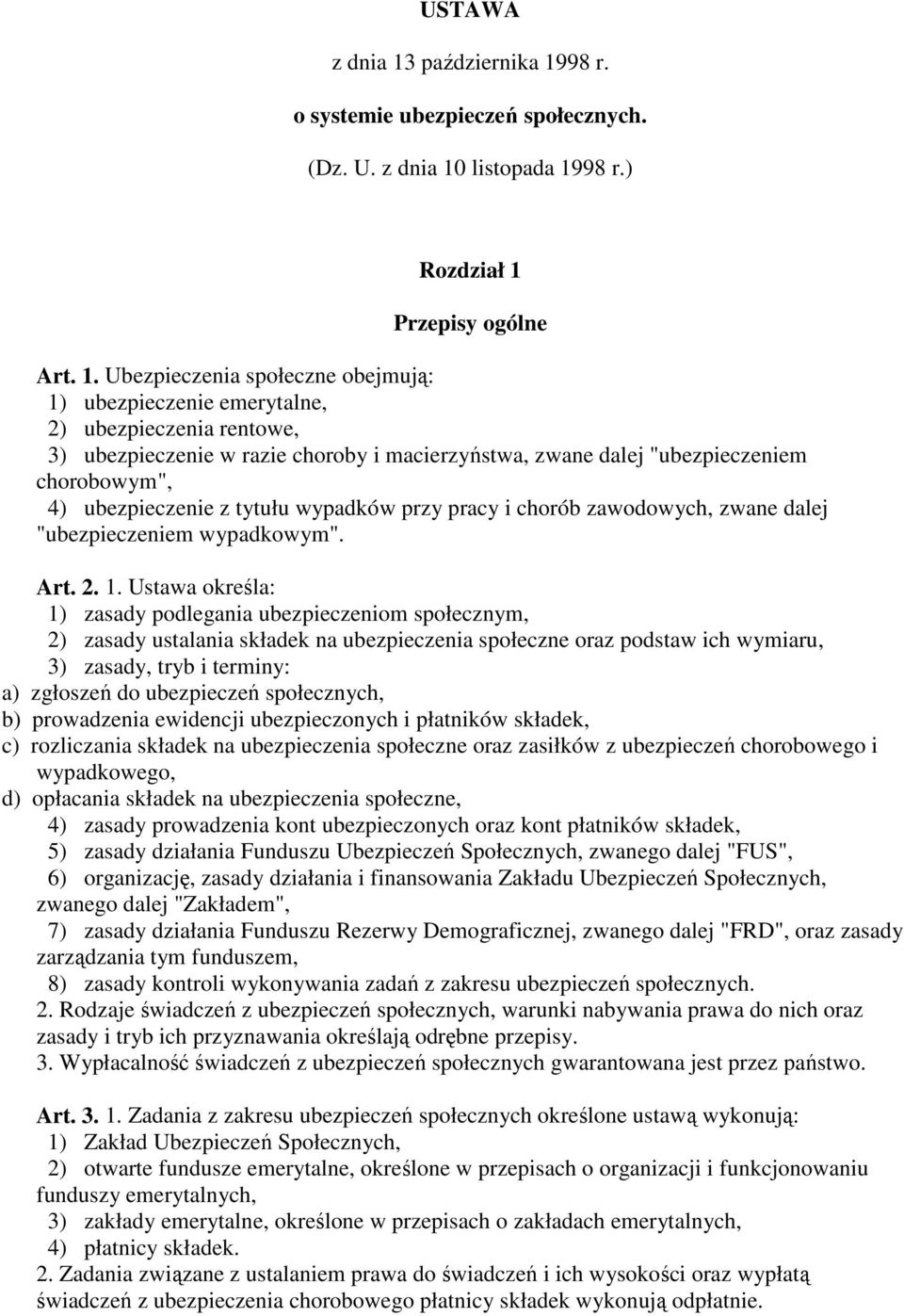 98 r. o systemie ubezpieczeń społecznych. (Dz. U. z dnia 10