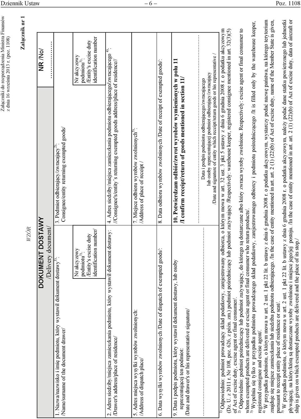 Podmiot odbierający/zwracający 2) : Consignee/entity returning exempted goods/ NR /No/.