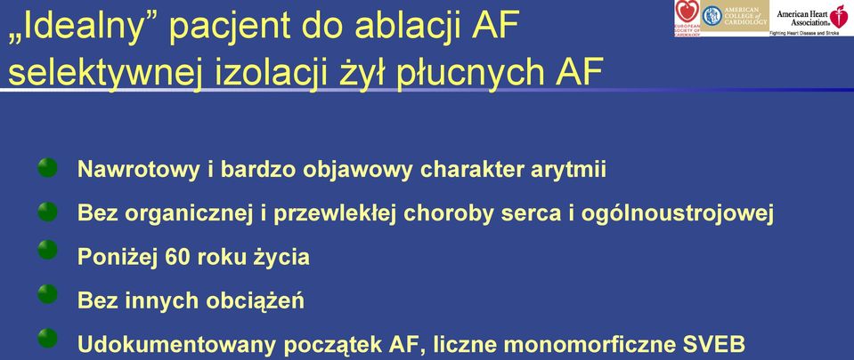 przewlekłej choroby serca i ogólnoustrojowej Poniżej 60 roku życia