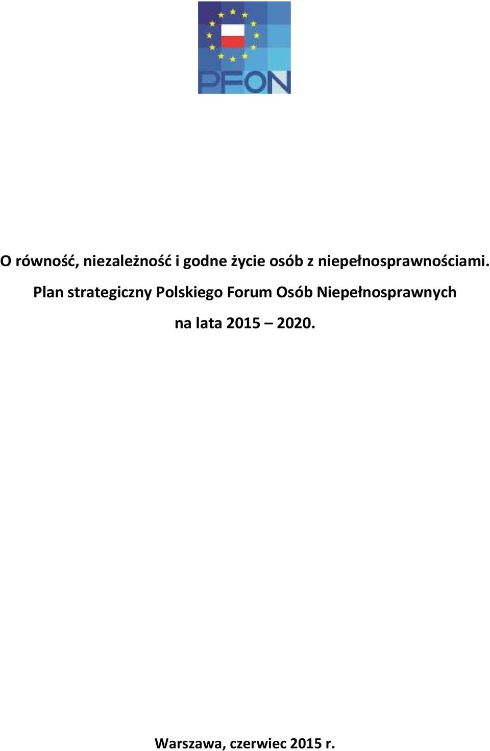 Plan strategiczny Polskiego Forum Osób