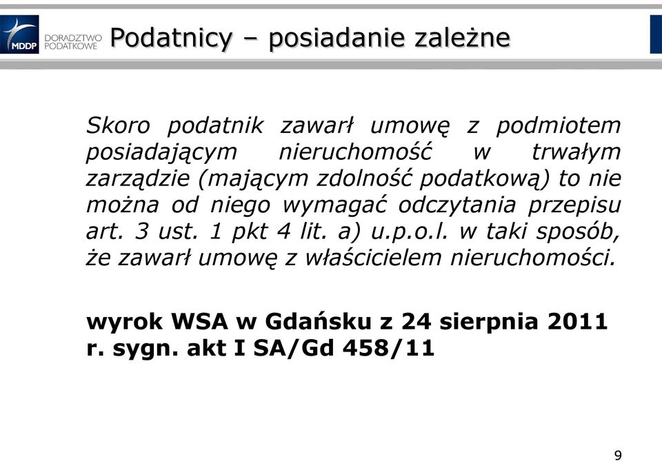 wymagać odczytania przepisu art. 3 ust. 1 pkt 4 li