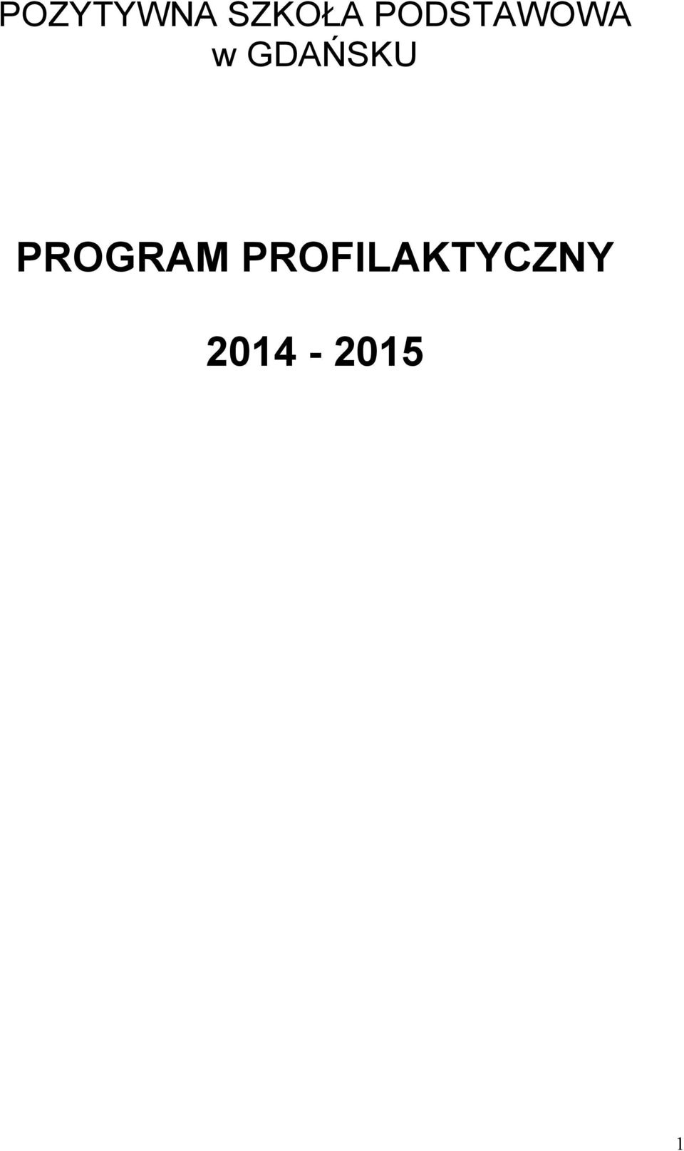 GDAŃSKU PROGRAM