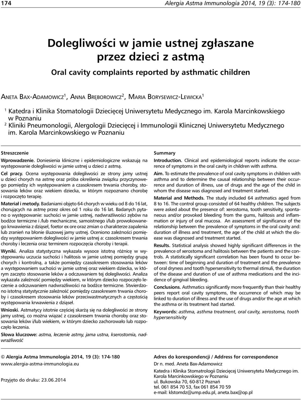 Karola Marcinkowskiego w Poznaniu 2 Kliniki Pneumonologii, Alergologii Dziecięcej i Immunologii Klinicznej Uniwersytetu Medycznego im. Karola Marcinkowskiego w Poznaniu Streszczenie Wprowadzenie.